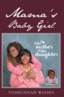 Image for Mama&#39;s Baby Girl