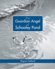 Image for The Guardian Angel of Schooley Pond