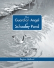 Image for Guardian Angel of Schooley Pond