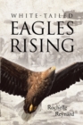 Image for White-Tailed Eagles Rising