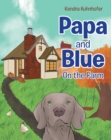Image for Papa and Blue: On the Farm