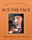 Image for Adventures of Ace The Face