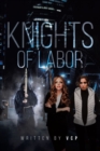 Image for Knights of Labor