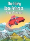 Image for The Fairy Rose Princess Book of Friends