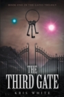 Image for Third Gate: Book One in the Gates Trilogy