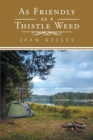 Image for As Friendly as a Thistle Weed