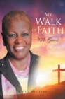 Image for My Walk of Faith : His Grace