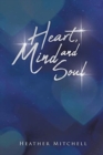 Image for Heart Mind and Soul : Autobiographical Poetry