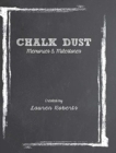 Image for Chalk Dust : Memories &amp; Milestones