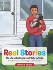 Image for Real Stories The Life and Adventures of Wally by Golly!