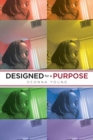 Image for Designed for a Purpose
