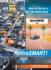 Image for RetireSMART!: How to Plan for a Tax-Free Retirement