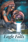 Image for Returning to Eagle Falls The Mystery Continues
