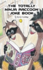 Image for The Totally Ninja Raccoon Joke Book