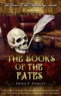 Image for Power Of The Wellnsburgs&#39; Swords: The Books Of The Fates