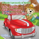 Image for El Sr Waldorf Viaja a Montana, el Pais del Gran Cielo