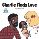 Image for Charlie Finds Love