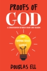 Image for Proofs of God: A Conversation Between Doubt and Reason