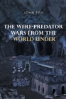 Image for The Were-predator Wars From the World Under