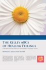 Image for The Kelley ABCs of Healing Feelings