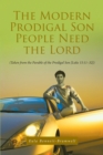 Image for Modern Prodigal Son People Need the Lord: (Taken from the Parable of the Prodigal Son [Luke 15:11-32])