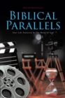 Image for Biblical Parallels: Your Life Featured In The Word Of God