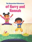 Image for The Homeschool Adventures of Harry and Hannah