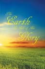 Image for The Earth is Full of His Glory