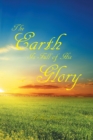 Image for Earth Is Full of His Glory