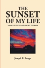Image for Sunset of My Life