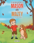 Image for Backyard Adventures Of Mason And Mazey : A Teaching Book