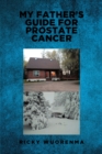 Image for My Father&#39;s Guide for Prostate Cancer