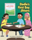 Image for Elodie&#39;s First Day Jitters