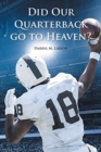 Image for Did Our Quarterback go to Heaven?
