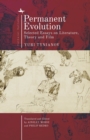 Image for Permanent evolution: selected essays on literature, theory and film