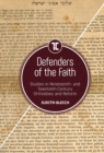 Image for Defenders of the Faith : Studies in Nineteenth- and Twentieth-Century Orthodoxy and Reform