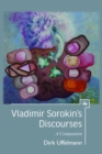 Image for Vladimir Sorokin&#39;s discourses  : a companion