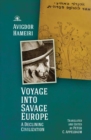 Image for Voyage into savage Europe  : a declining civilization