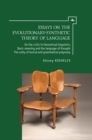 Image for Essays on the evolutionary-synthetic theory of language