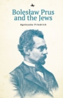 Image for Bolesaw Prus and the Jews