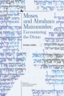 Image for Moses and Abraham Maimonides  : encountering the Divine