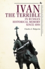 Image for Ivan the Terrible in Russian Historical Memory since 1991