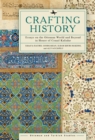 Image for Crafting history  : essays on the Ottoman world and beyond in honor of Cemal Kafadar