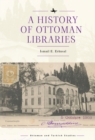 Image for A history of Ottoman libraries
