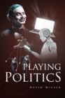Image for Playing Politics