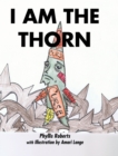 Image for I Am the Thorn