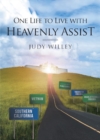 Image for One Life to Live With Heavenly Assist