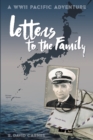 Image for Letters to the Family: A WWII Pacific Adventure