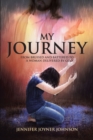 Image for My Journey: From Bruised and Battered to a Woman Delivered by God!