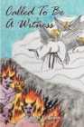 Image for Called To Be A Witness